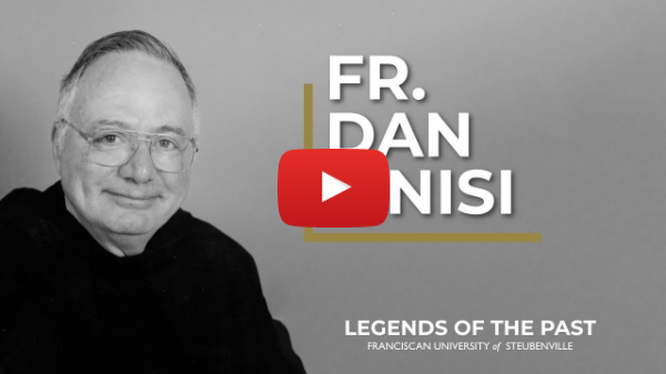 Father Dan Sinisi | Legends of the Past | Franciscan University